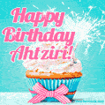Happy Birthday Ahtziri! Elegang Sparkling Cupcake GIF Image.