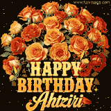 Animated bouquet of orange roses with moving butterfles and golden 'Happy Birthday Ahtziri' text, surrounded by sparkling accents and a dark backdrop for a luxurious feel.