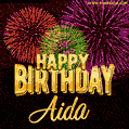 Wishing You A Happy Birthday, Aida! Best fireworks GIF animated greeting card.