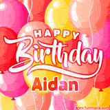 A vibrant birthday GIF featuring colorful balloons in shades of pink, yellow, and orange, with bold white and red text saying 'Happy Birthday Aidan.'