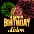 Wishing You A Happy Birthday, Aiden! Best fireworks GIF animated greeting card.
