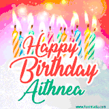 Bright birthday candles with rainbow flames on a cake, alongside the text 'Happy Birthday Aithnea' in vibrant script in this celebratory animated GIF.