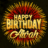 Golden 'Happy Birthday Aivah' text accompanied by animated rainbow fireworks for a festive animated greeting.