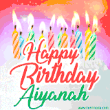 Bright birthday candles with rainbow flames on a cake, alongside the text 'Happy Birthday Aiyanah' in vibrant script in this celebratory animated GIF.