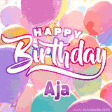 A vibrant name GIF featuring colorful balloons in shades of pink, orange, and yellow with the bold text 'Happy Birthday Aja' in festive fonts, creating a lively birthday vibe.