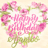 A stunning heart made of pink roses surrounds the elegant script text 'Happy Birthday Ajambo' on a soft beige background. Animated sparkles add a magical and festive feel.