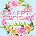 A charming animated GIF featuring 'Happy Birthday Akilah' in pink and green text, surrounded by delicate roses, leaves, and fluttering butterflies on a soft light blue pastel background.