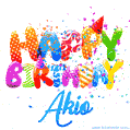 Happy Birthday Akio - Creative Personalized GIF With Name