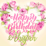 A stunning heart made of pink roses surrounds the elegant script text 'Happy Birthday Akiyah' on a soft beige background. Animated sparkles add a magical and festive feel.