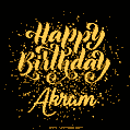 Happy Birthday Card for Akram - Download GIF and Send for Free