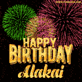 Wishing You A Happy Birthday, Alakai! Best fireworks GIF animated greeting card.