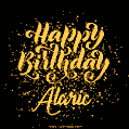 Happy Birthday Card for Alaric - Download GIF and Send for Free