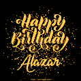 Happy Birthday Card for Alazar - Download GIF and Send for Free
