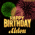 Wishing You A Happy Birthday, Alden! Best fireworks GIF animated greeting card.