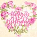 Pink rose heart shaped bouquet - Happy Birthday Card for Aleah