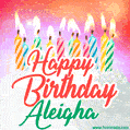Happy Birthday GIF for Aleigha with Birthday Cake and Lit Candles