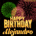 Wishing You A Happy Birthday, Alejandro! Best fireworks GIF animated greeting card.