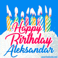 Happy Birthday GIF for Aleksandar with Birthday Cake and Lit Candles