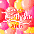 Happy Birthday Alen - Colorful Animated Floating Balloons Birthday Card