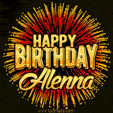 Golden 'Happy Birthday Alenna' text accompanied by animated rainbow fireworks for a festive animated greeting.