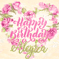 Pink rose heart shaped bouquet - Happy Birthday Card for Aleyza