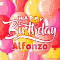 Happy Birthday Alfonzo - Colorful Animated Floating Balloons Birthday Card