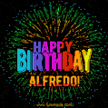 New Bursting with Colors Happy Birthday Alfredo GIF and Video with Music