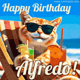 A cheerful cat wearing sunglasses, enjoying drinks on a sunny beach chair, with the text 'Happy Birthday Alfredo!' in bright letters.
