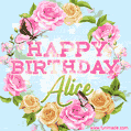 Beautiful Birthday Flowers Card for Alice with Animated Butterflies