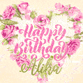 Pink rose heart shaped bouquet - Happy Birthday Card for Alika
