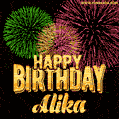 Wishing You A Happy Birthday, Alika! Best fireworks GIF animated greeting card.