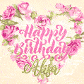 Pink rose heart shaped bouquet - Happy Birthday Card for Alisa