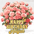 Birthday wishes to Aliyah with a charming GIF featuring pink roses, butterflies and golden quote
