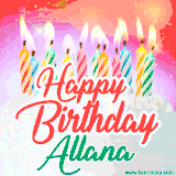 Bright birthday candles with rainbow flames on a cake, alongside the text 'Happy Birthday Allana' in vibrant script in this celebratory animated GIF.