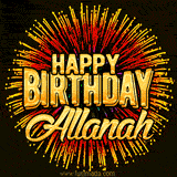 Golden 'Happy Birthday Allanah' text accompanied by animated rainbow fireworks for a festive animated greeting.