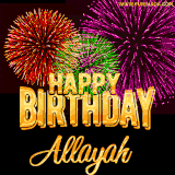 A golden 'Happy Birthday Allayah' message with vibrant fireworks in the background, creating a festive and celebratory vibe in this animated name GIF.