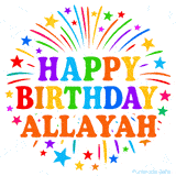 Happy Birthday Allayah' GIF with rainbow-colored letters, colorful stars, and fireworks on white background.