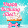 Happy Birthday Allee! Elegang Sparkling Cupcake GIF Image.