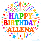 Happy Birthday Allena' GIF with rainbow-colored letters, colorful stars, and fireworks on white background.