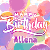 A vibrant name GIF featuring colorful balloons in shades of pink, orange, and yellow with the bold text 'Happy Birthday Allena' in festive fonts, creating a lively birthday vibe.