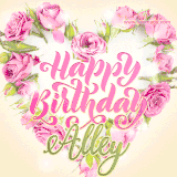 A stunning heart made of pink roses surrounds the elegant script text 'Happy Birthday Alley' on a soft beige background. Animated sparkles add a magical and festive feel.