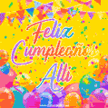 A bright and festive GIF with the text 'Feliz Cumpleaños Alli' in Spanish in colorful fonts, surrounded by confetti, balloons, and festive banners on a vibrant yellow background.