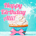 Happy Birthday Alli! Elegang Sparkling Cupcake GIF Image.
