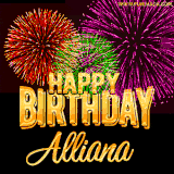 A golden 'Happy Birthday Alliana' message with vibrant fireworks in the background, creating a festive and celebratory vibe in this animated name GIF.