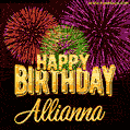 Wishing You A Happy Birthday, Allianna! Best fireworks GIF animated greeting card.