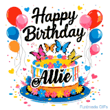 An animated birthday card for Allie. It features a festive cake with her name, 'Allie', and colorful butterflies. Floating balloons and hearts complete the joyful scene.