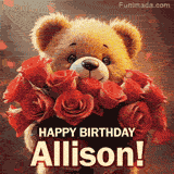 Cinematic style cute animated teddy bear with charming features holding a large bouquet of red roses, the words say 'Happy Birthday Allison' in sans serif font.