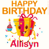 A vibrant and funny gift box character with a happy face dancing with a cupcake and the text 'Happy Birthday Allisyn,' surrounded by animated confetti and party vibes.