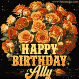 Animated bouquet of orange roses with moving butterfles and golden 'Happy Birthday Ally' text, surrounded by sparkling accents and a dark backdrop for a luxurious feel.