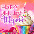Happy Birthday Allyana - Lovely Animated GIF